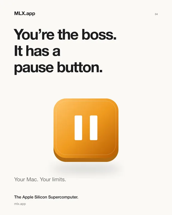 04 · You're the boss. It has a pause button.
